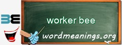 WordMeaning blackboard for worker bee